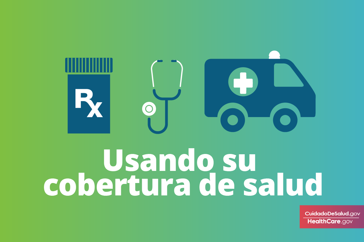 Imagen: Utilice su nueva cobertura médica del Mercado