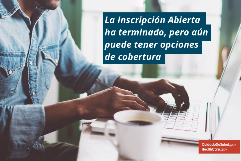 {Vea si aún puede obtener la cobertura de 2018} Imagen: {2018 opciones de seguro fuera de la inscripción abierta}