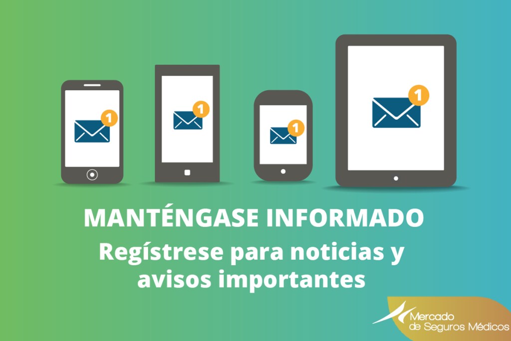 Manténgase informado... sobre la marcha. Regístrese para recibir recordatorios por mensaje de texto y correo electrónico de CuidadoDeSalud.gov