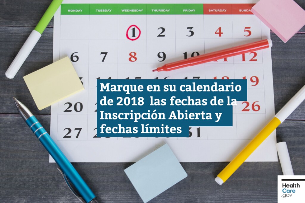 {Marque las fechas del seguro médico en el calendario} Imagen: {Fechas clave de inscripción abierta de 2018}
