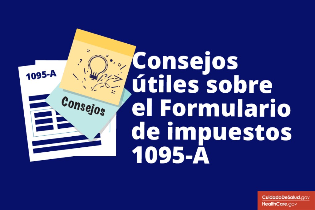Cosas útiles que debe saber sobre el Formulario 1095-A; Formulario 1095-A en dibujos animados, nota adhesiva que dice Consejos Imagen: {Consejos útiles sobre el formulario fiscal 1095-A}