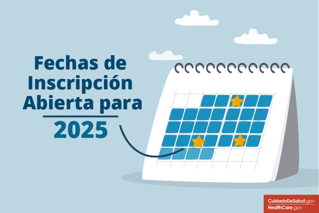 Marque las fechas de inscripción abierta para la cobertura de 2025 en su calendario