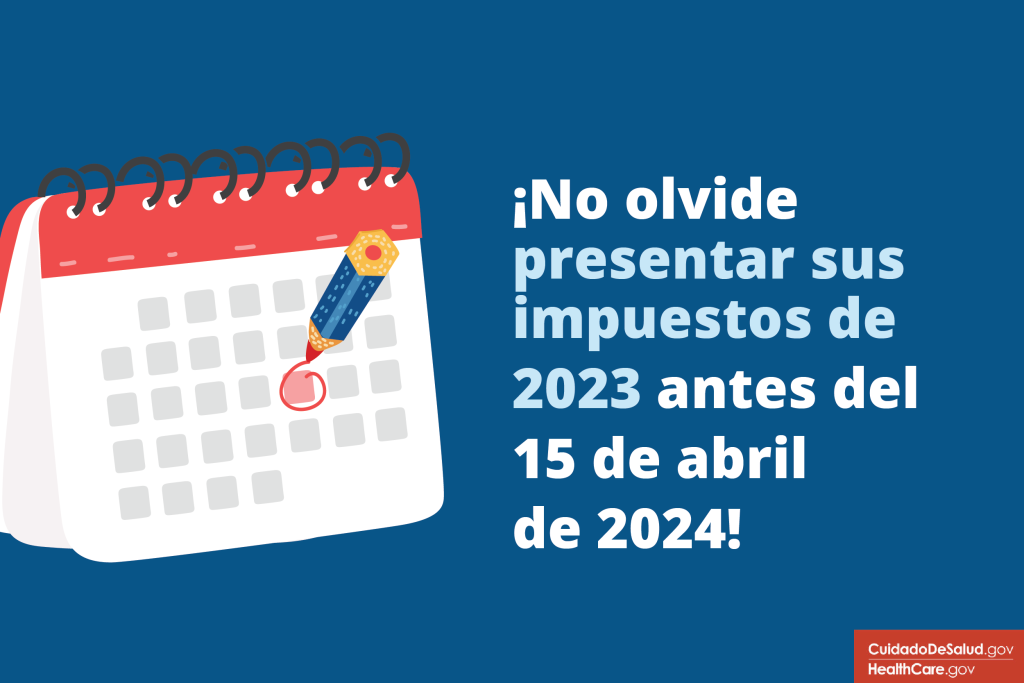 Recordatorio con imagen con calendario para guardar la fecha con texto "No olvides presentar tus impuestos antes del 15 de abril de 2024".