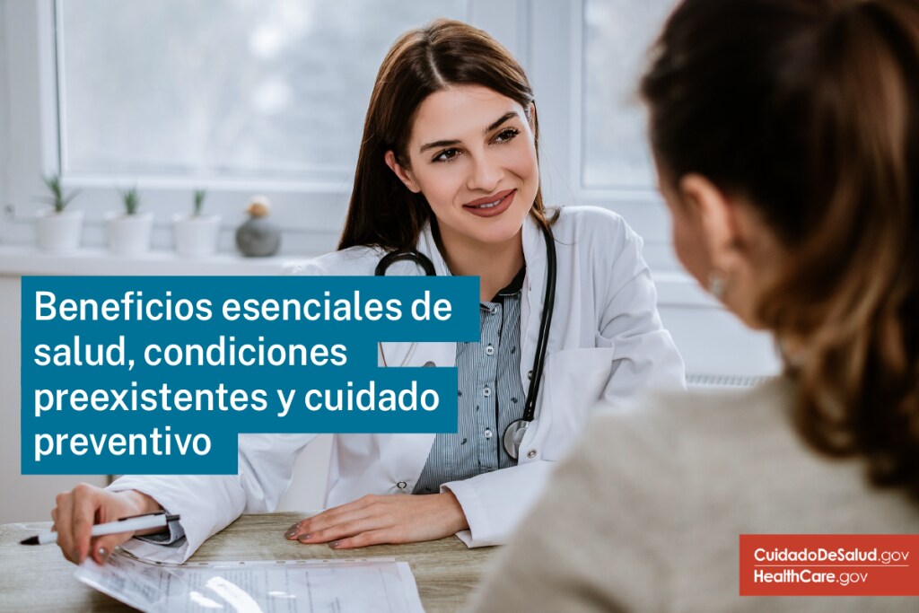 {Beneficios de salud esenciales, condiciones preexistentes, atención preventiva} Imagen: {Un médico explica al paciente lo que cubren los planes del Mercado"}