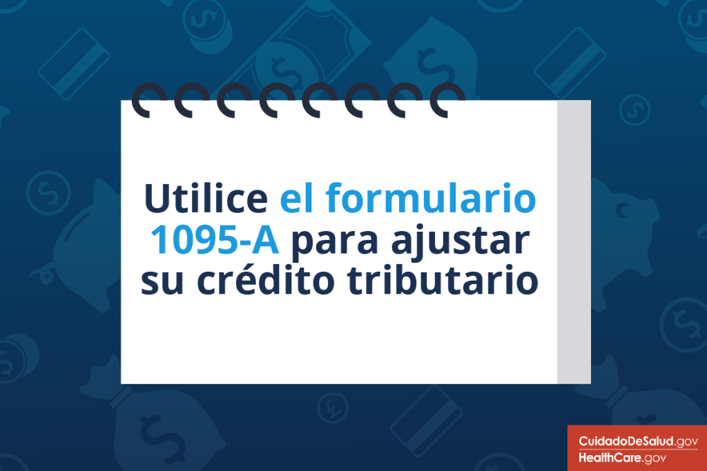 Un calendario de dibujos animados que muestra un recordatorio para usar el formulario 1095-A para conciliar un crédito fiscal 